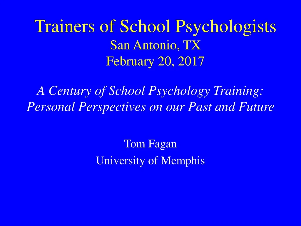trainers of school psychologists san antonio tx february 20 2017