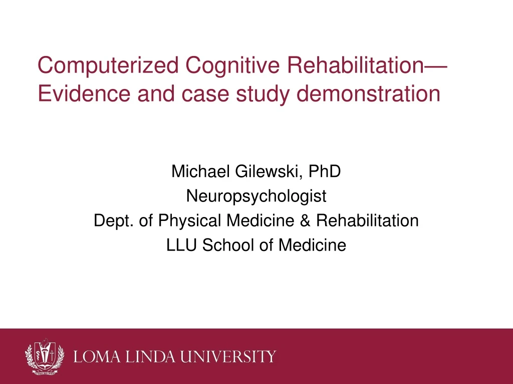computerized cognitive rehabilitation evidence and case study demonstration