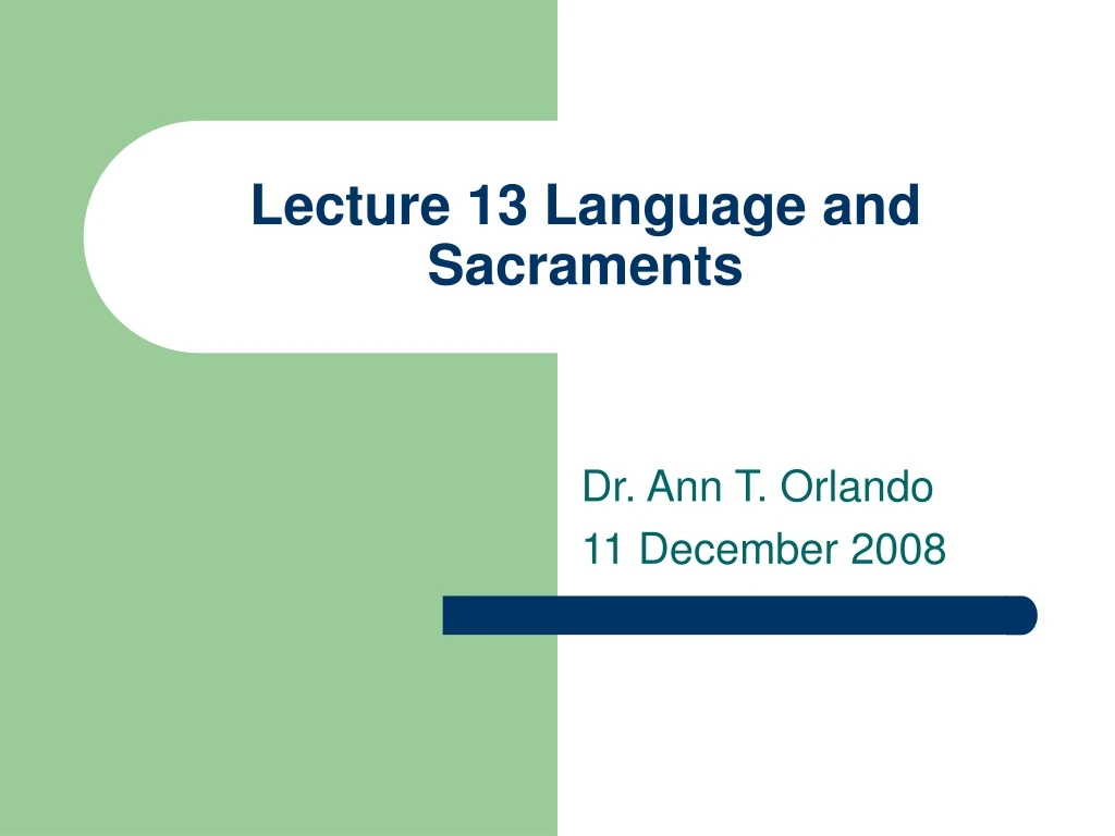 lecture 13 language and sacraments