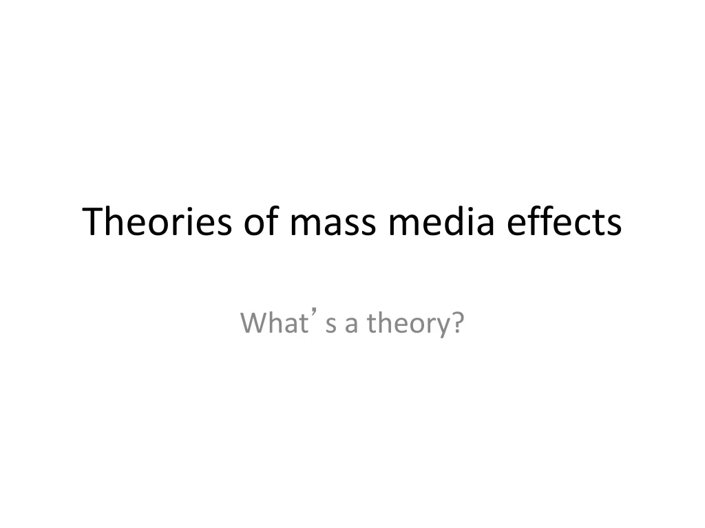 theories of mass media effects