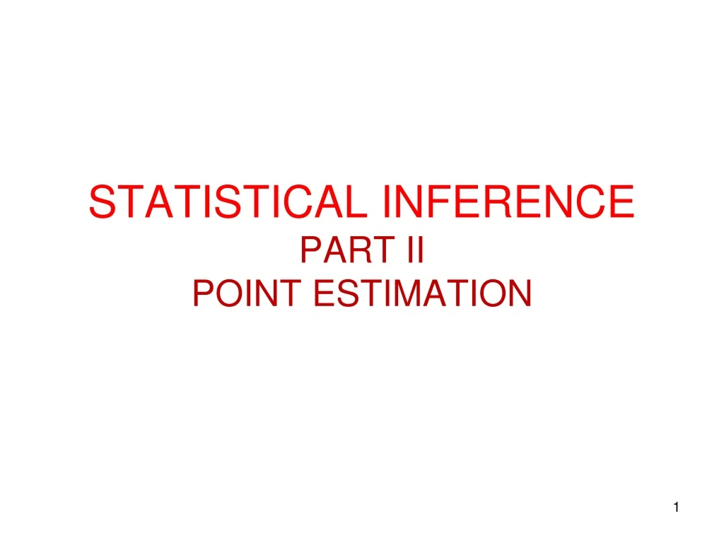 statistical inference part ii point estimation