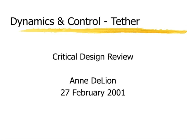 Dynamics &amp; Control - Tether