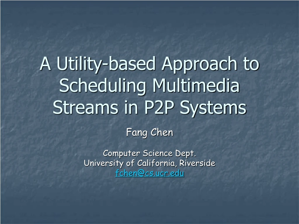 a utility based approach to scheduling multimedia streams in p2p systems