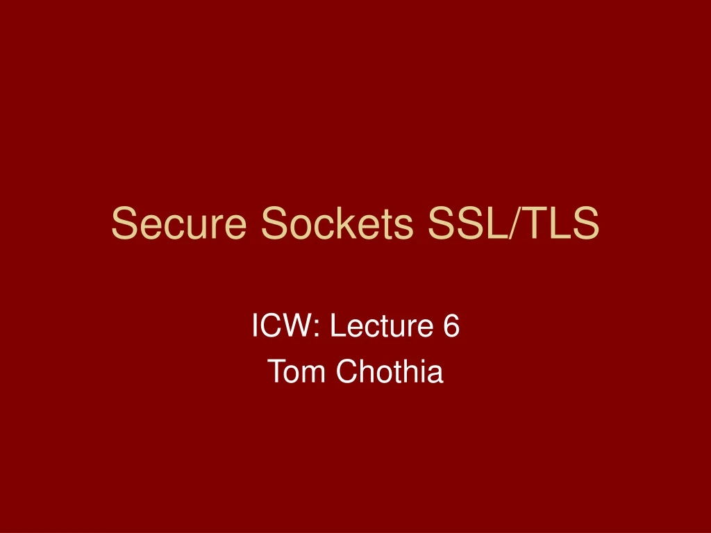 icw lecture 6 tom chothia