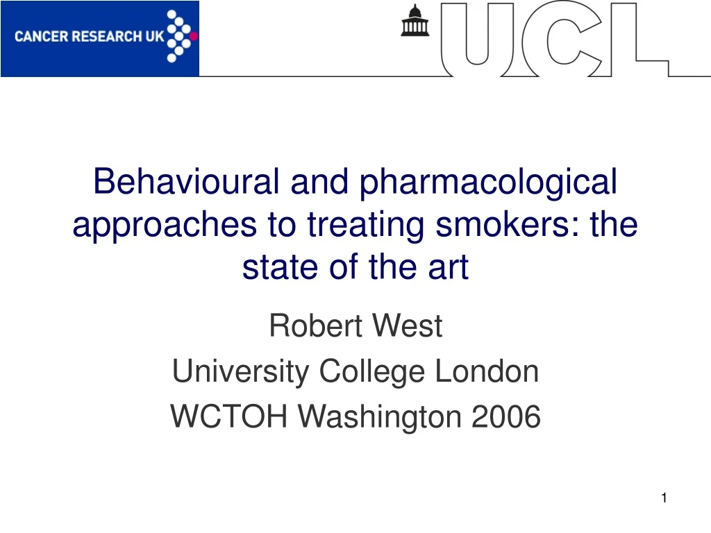 behavioural and pharmacological approaches to treating smokers the state of the art