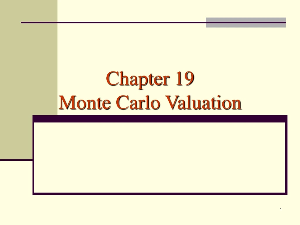 chapter 19 monte carlo valuation