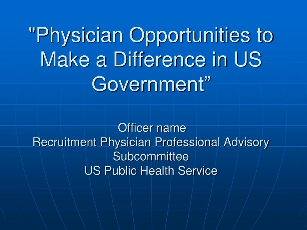 physician opportunities to make a difference