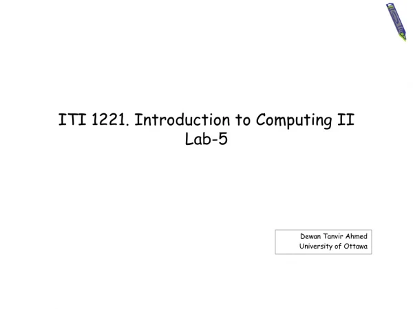 ITI 1221. Introduction to Computing II Lab-5