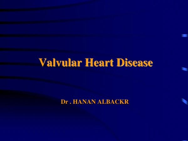 Valvular Heart Disease