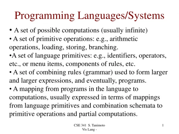 Programming Languages/Systems