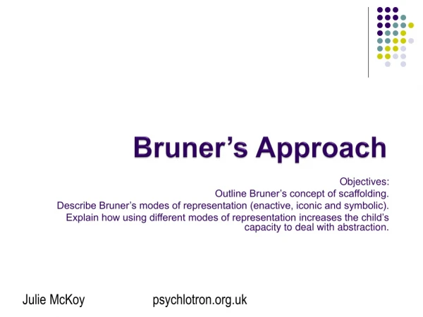 Bruner’s Approach