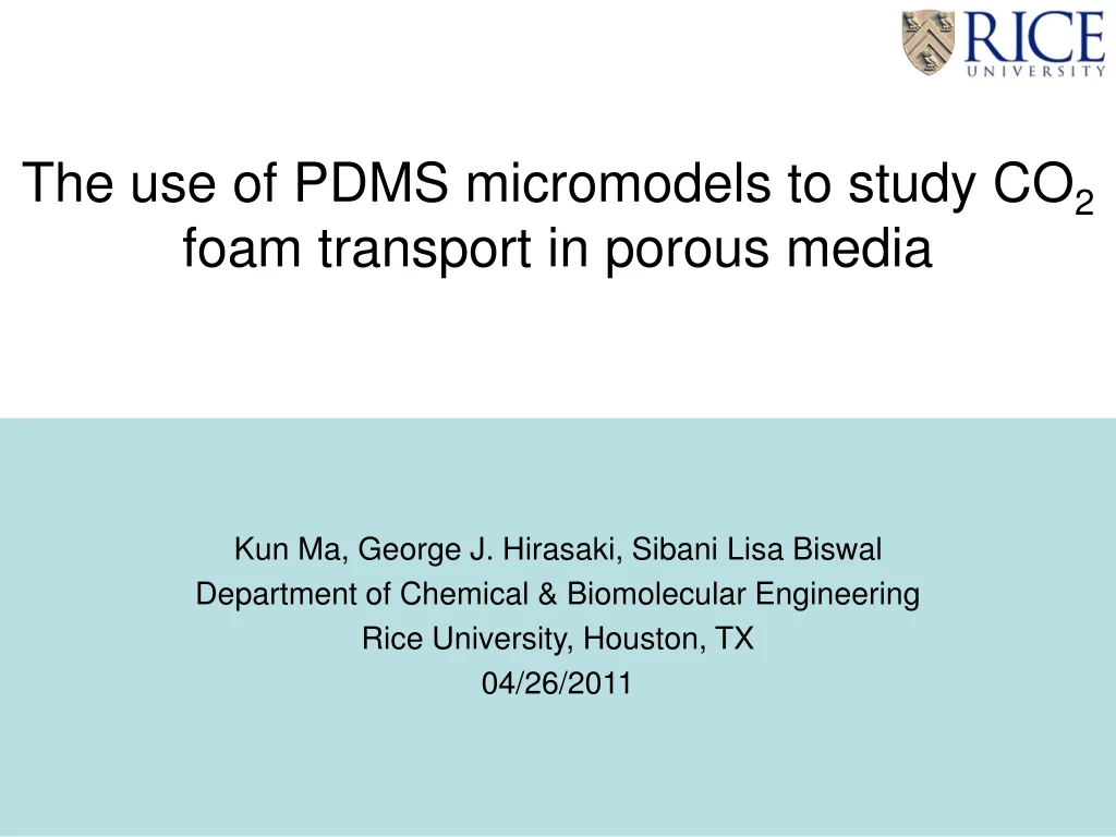 the use of pdms micromodels to study co 2 foam