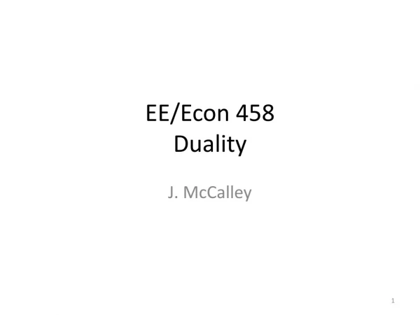 EE/Econ 458 Duality