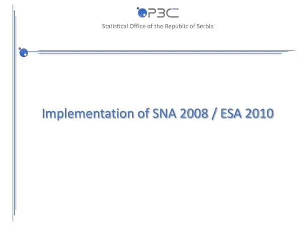 Implementation of SNA 2008 / ESA 2010