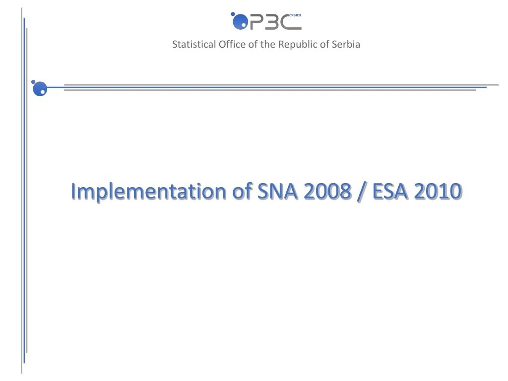 implementation of sna 2008 esa 2010