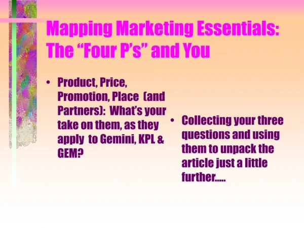 Mapping Marketing Essentials:  The “Four P’s” and You