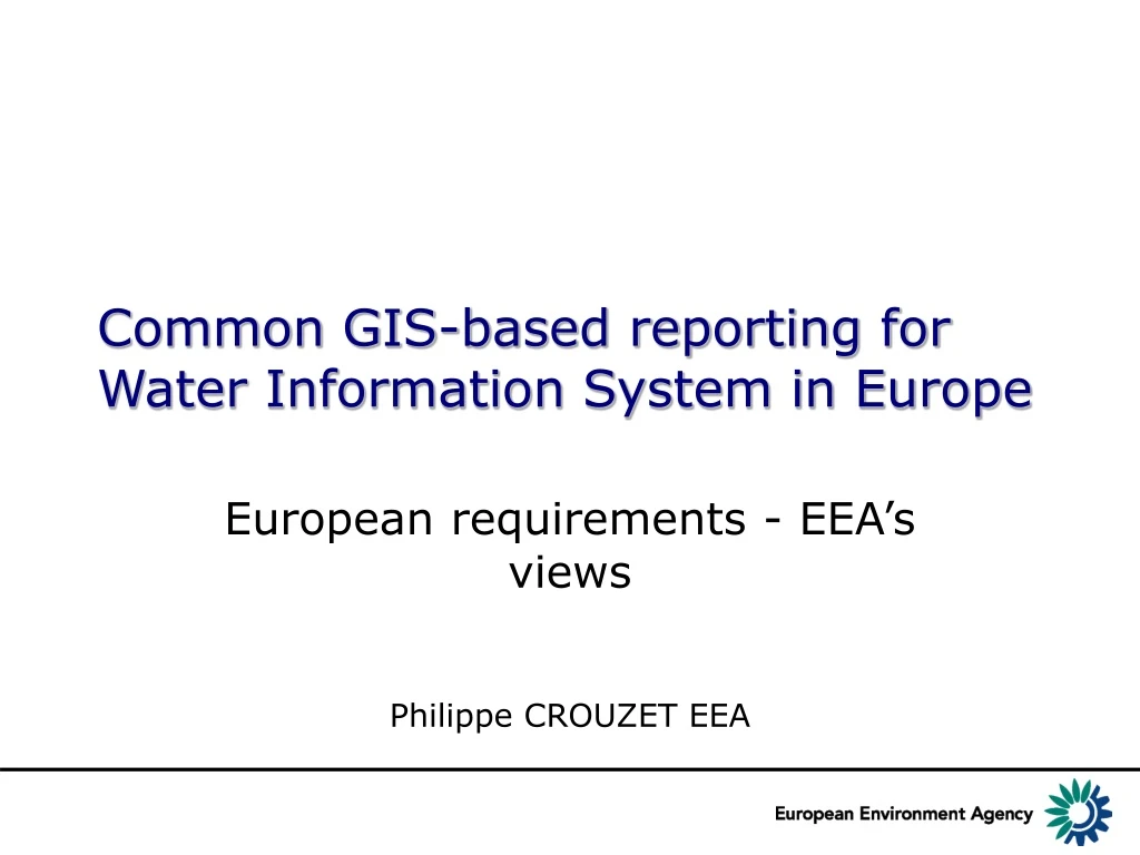 common gis based reporting for water information system in europe