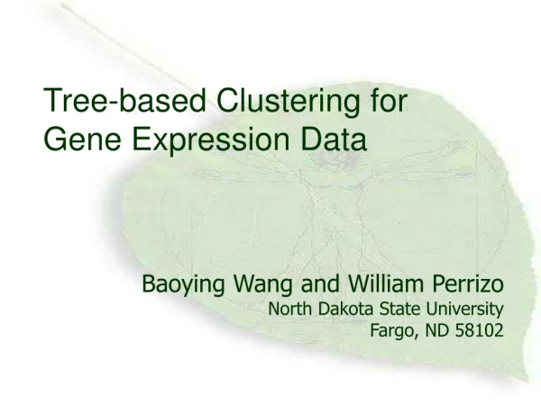 Tree-based Clustering for Gene Expression Data