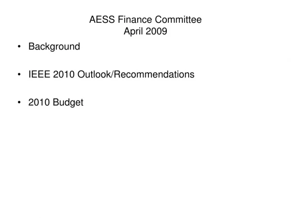 AESS Finance Committee April 2009
