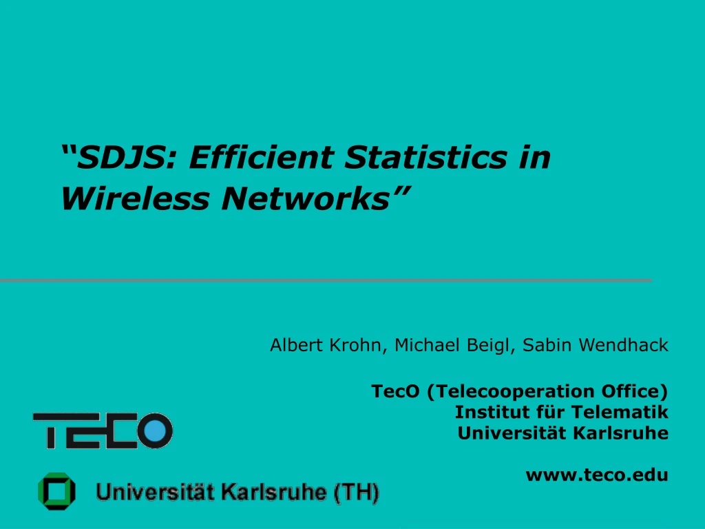 sdjs efficient statistics in wireless networks