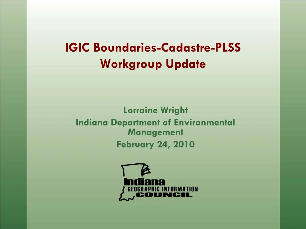 lorraine wright indiana department of environmental management february 24 2010