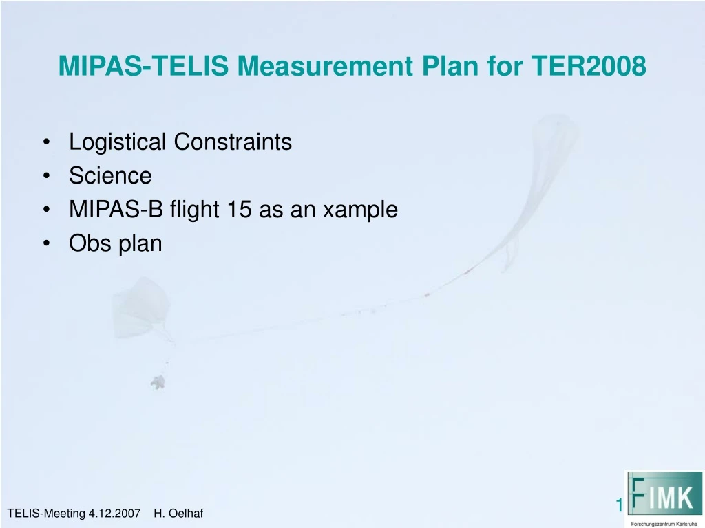 mipas telis measurement plan for ter2008