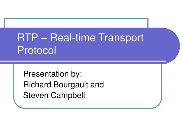 RTP – Real-time Transport Protocol