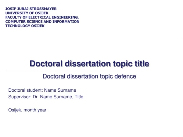 D octoral dissertation topic  title