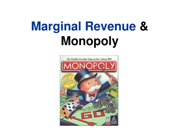 Marginal Revenue  &amp; Monopoly