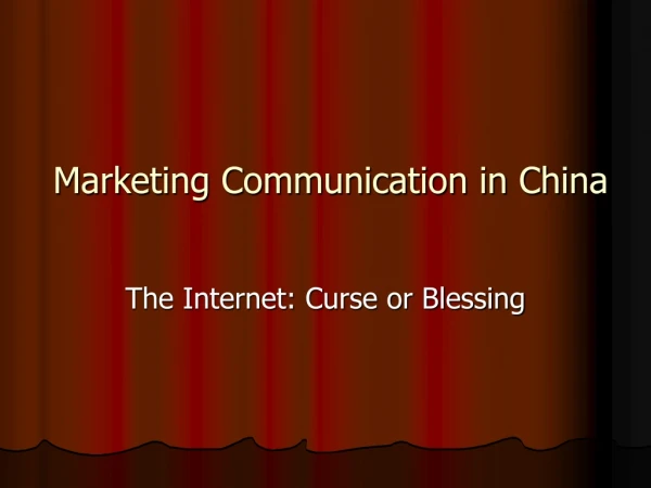 Marketing Communication in China