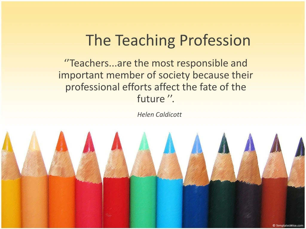 the teaching profession