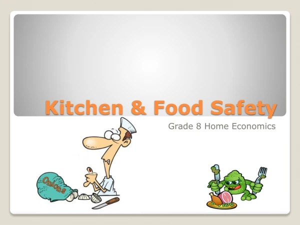 Kitchen  &amp; Food  Safety