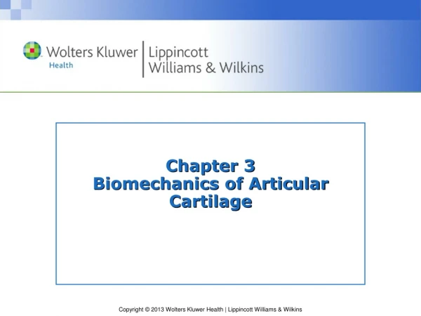 Chapter 3 Biomechanics of Articular Cartilage
