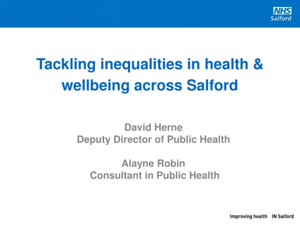 Tackling inequalities in health &amp; wellbeing across Salford