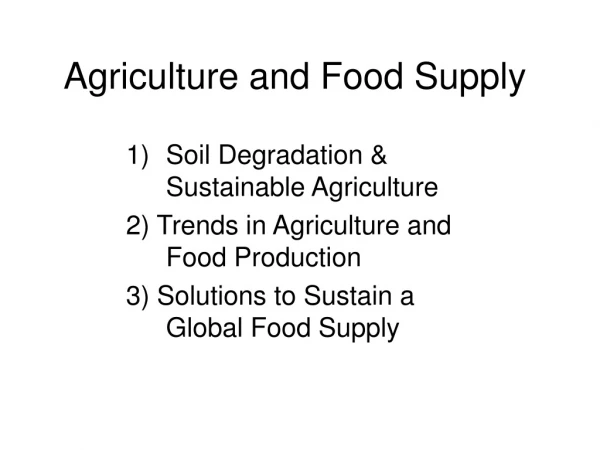 Agriculture and Food Supply