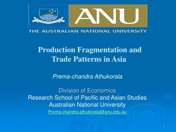 Production Fragmentation and  Trade Patterns in Asia