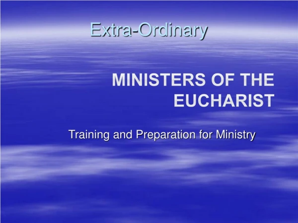 Ministers of the Eucharist