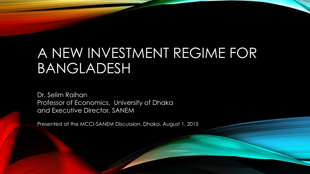 a new investment regime for bangladesh