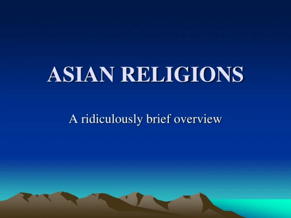 ASIAN RELIGIONS