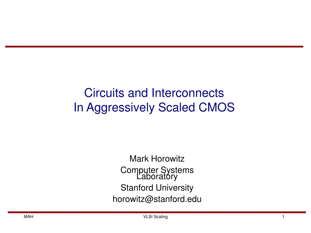 circuits and interconnects in aggressively scaled cmos