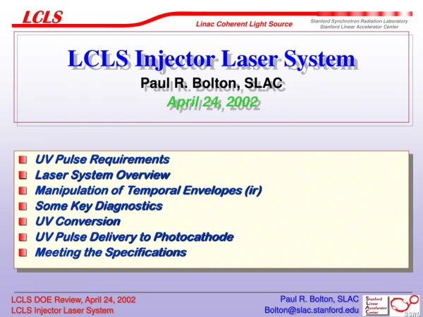 LCLS Injector Laser System Paul R. Bolton, SLAC April 24, 2002