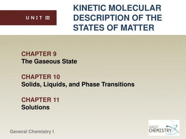KINETIC MOLECULAR DESCRIPTION OF THE STATES OF MATTER