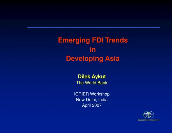 Motivation:  FDI flows to developing countries surged during the last two decades