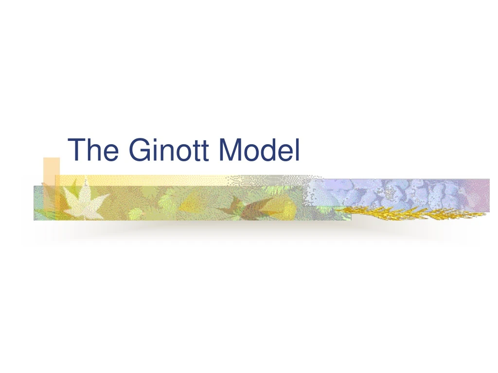 the ginott model