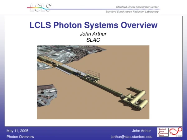 LCLS Photon Systems Overview