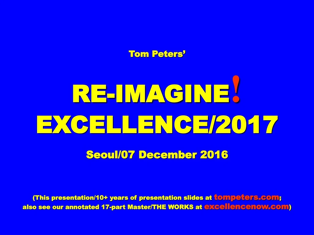 tom peters re imagine excellence 2017 seoul