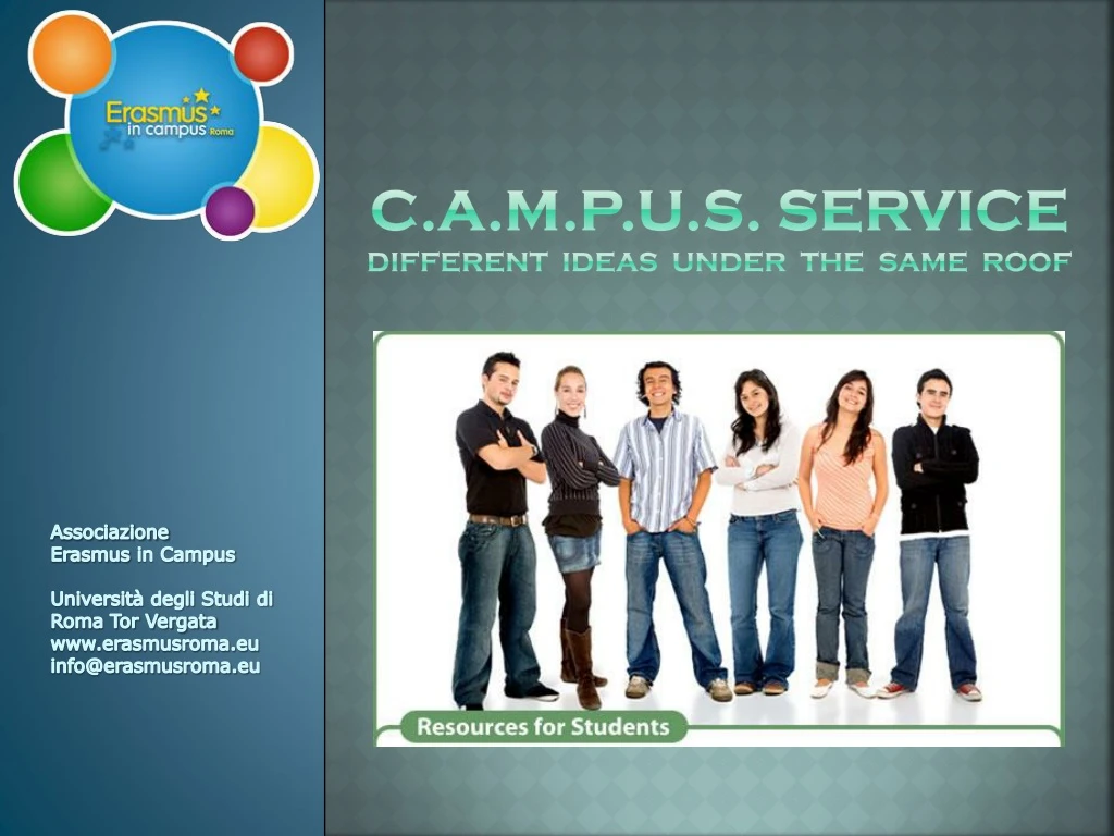 c a m p u s service different ideas under the same roof