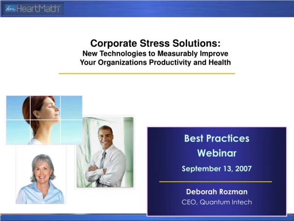 Best Practices Webinar September 13, 2007 Deborah Rozman CEO, Quantum Intech