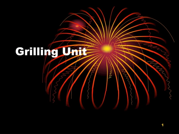 Grilling Unit