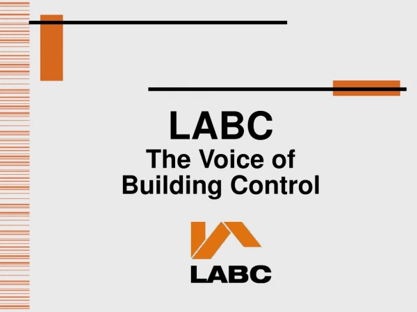 LABC The Voice of  Building Control